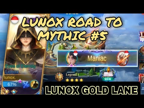 Lunox Gameplay - Lunox Road To Mythic #5 - Combo Lunox - Build Lunox Tersakit - Lunox Top Global