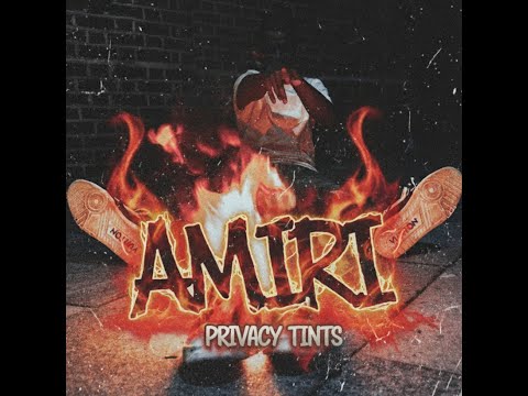 Amiri - Privacy Tints [OFFICIAL VIDEO] 