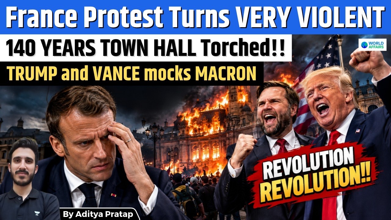France Protests Turn Violent: Why Trump and JD Vance Are Targeting France