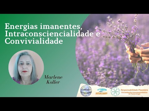 Conexão Autocuidado: Energias Imanentes, Intraconsciencialidade e Convivialidade
