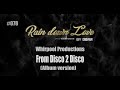 #078 - Whirlpool Productions - From Disco 2 Disco (Album version)