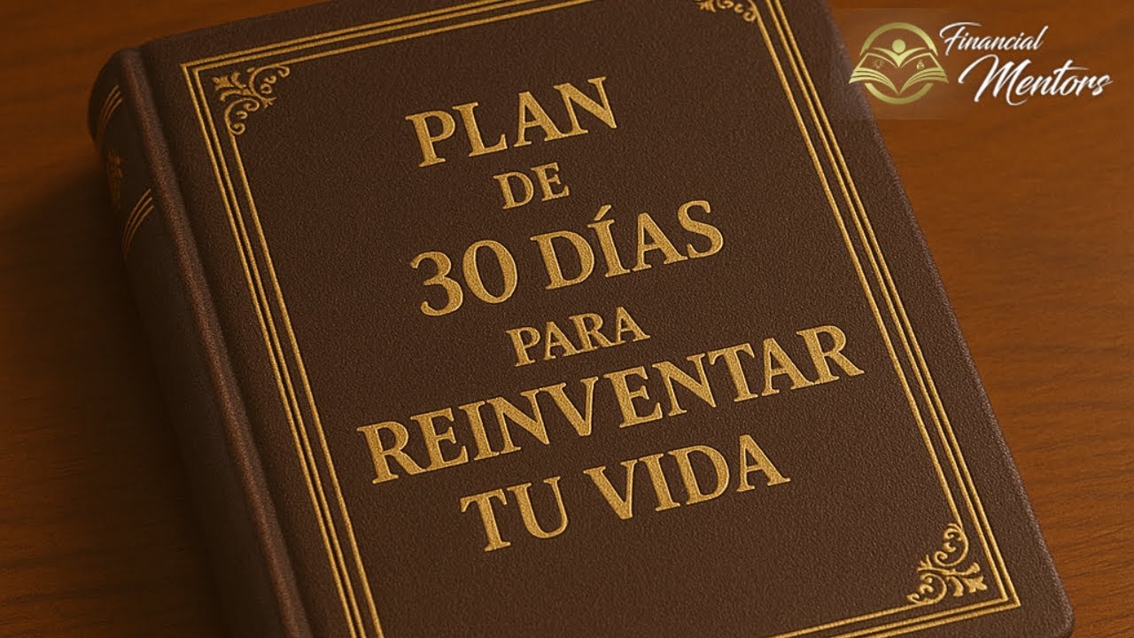 Plan de 30 días para reinventar tu vida