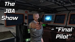 The JBA Show - Episode #5: "Final Pilot"
