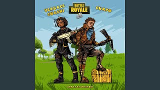 Battle Royale (feat. Chxpo)