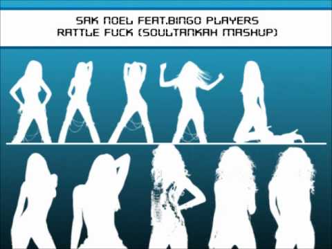 Sak Noel feat. Bingo Players-Rattle Fuck (Soultankah Mashup)