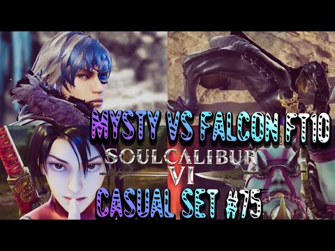 Soul Calibur VI Casual Set #75 - Mysty(Taki,Groh)Vs Falcon(Voldo)FT10