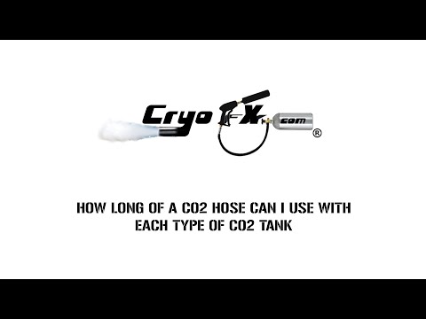 How Long Of A Co2 Hose Can I Use With Each Type Of Co2 Tank [CryoFX®]