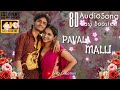 Pavazha Malli 8D Audio Song Bass Boosted Kayadu Shruti Haasan Vivek Thejo Think Indie