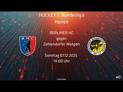 Berliner HC - Zehlendorfer Wespen |Herren| 07.12.2025 |Anpfiff: 14:00