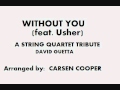 Without You (feat Usher) - A String Quartet Tribute ...
