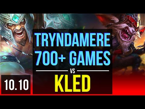TRYNDAMERE vs KLED (TOP) | 700+ games, Triple Kill, KDA 12/2/4, Legendary | KR Grandmaster | v10.10