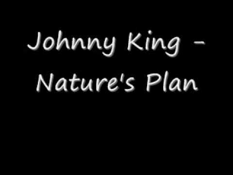 Johnny King - Nature's Plan