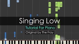 "Singing Low" - The Fray (Piano Tutorial) - Niko Kotoulas