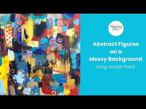 112 Abstract Figures on a Messy Background: Acrylic Painting
