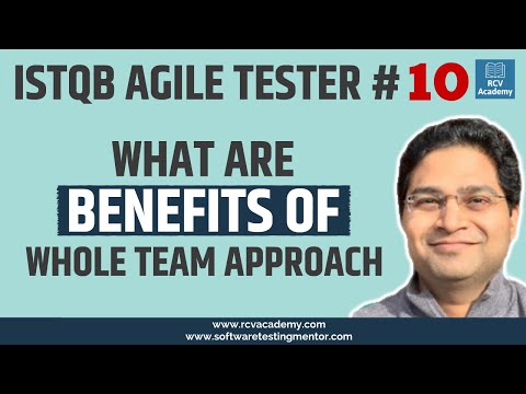 ISTQB Agile Tester 10 Benefits of Whole Team Approach to Agile Testing