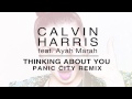 Calvin Harris ft. Ayah Marah - Thinking About You (Panic City Remix) + DL link