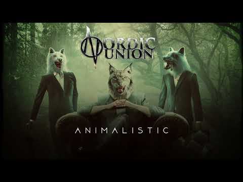 Nordic Union - "Animalistic" - Official Album Stream | (Ronnie Atkins, Erik Martensson)