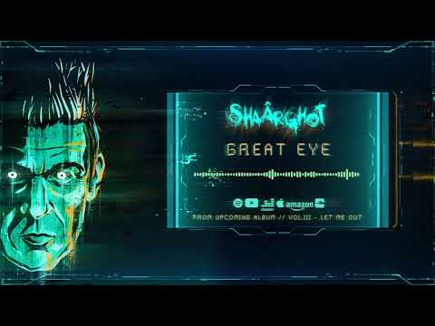 SHAÂRGHOT - Great Eye