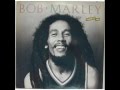 BOB MARLEY -  Stay With Me (Chances Are)
