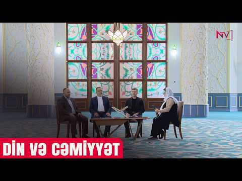 DİN VƏ CƏMİYYƏT 24.03.2026