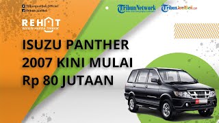REHAT: Makin Murah Meriah, Mobil Bekas Isuzu Panther 2007 Kini Mulai Rp 80 Jutaan