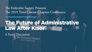 Click to play: Panel One: The Future of Administrative Law After Kisor