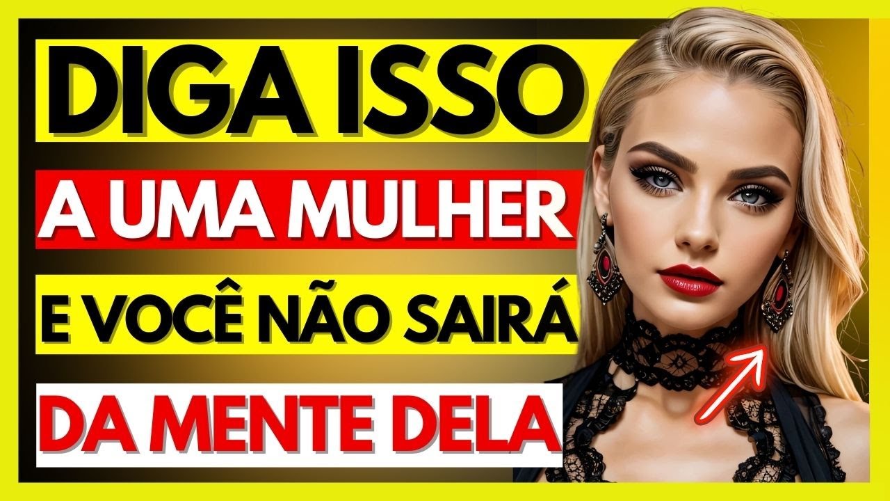 ✨ REVELADO! AS FRASES INFALÍVEIS e SECRETAS para CONQUISTAR a MULHER dos seus SONHOS !✨ (VEJA AGORA)