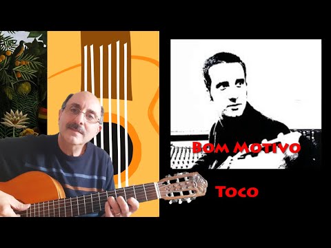 Bom Motivo - Toco