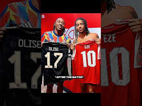 Olise vs Eze Forever Friendship❤️