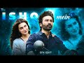 Tere Ishq Mein Dhanush Tere Ishq Mein Edit Tere Ishq Mein Whatsapp Status