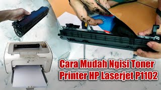 CARA ISI ULANG TINTA REFILL TONER PRINTER HP LASERJET P1102