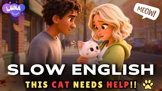 Found a Hurt Cat 🐾 | Easy English Listening Story (A2 Level)