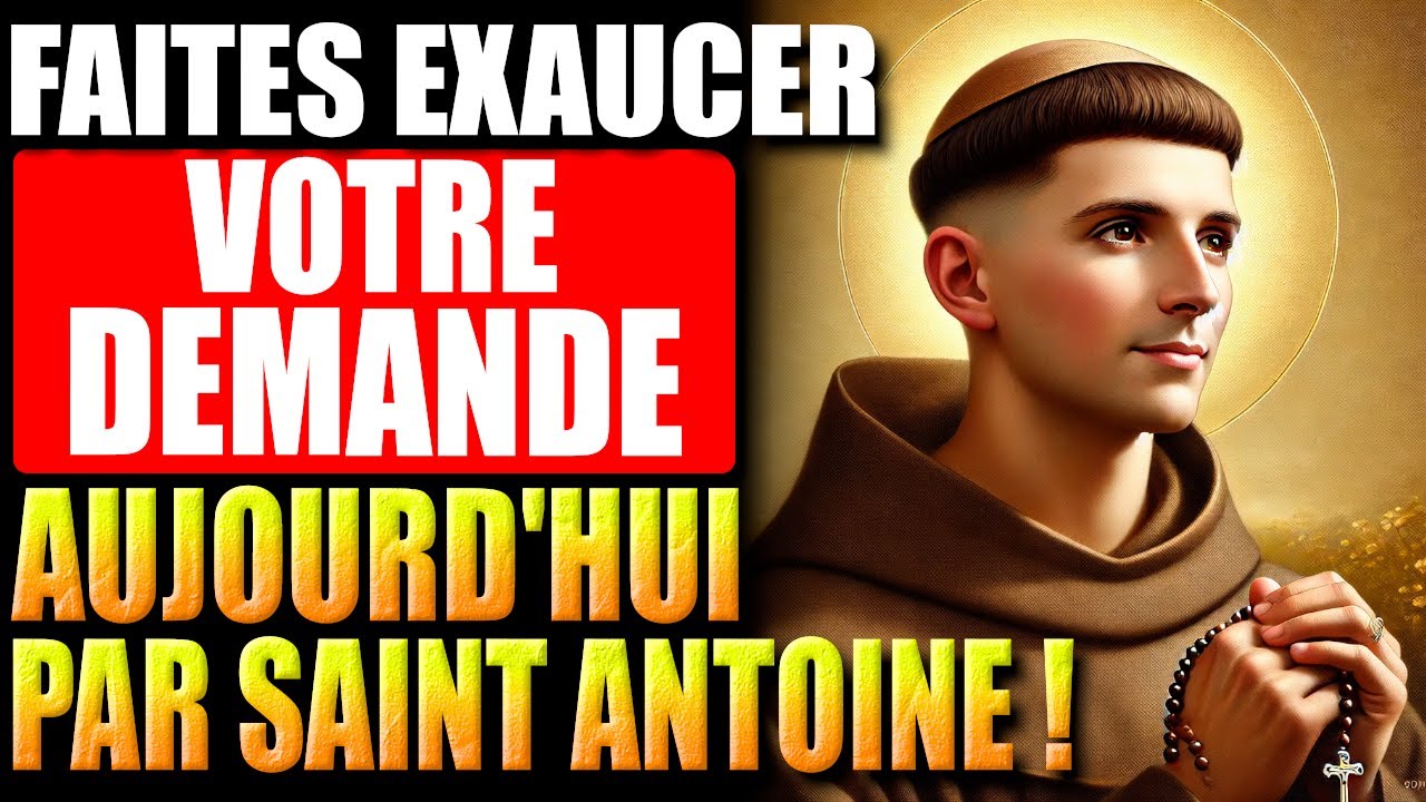 🛑DEMANDEZ UN MIRACLE À SAINT ANTOINE ET RECEVEZ-LE AUJOURD'HUI PRIÈRE PUISSANTE QUI NE MANQUE JAMAIS