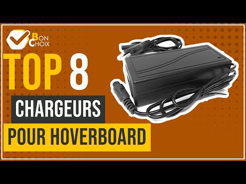 Chargeurs pour hoverboard - Top 8 - (BonChoix)