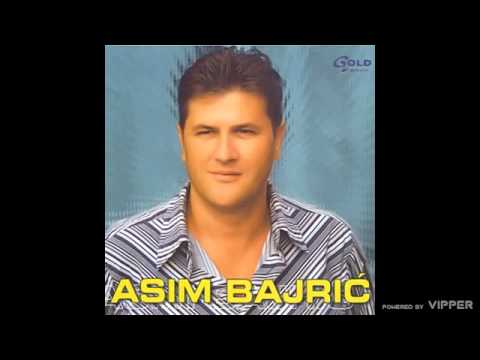 Asim Bajrić - Odlazi, odlazi - (Audio 2003)