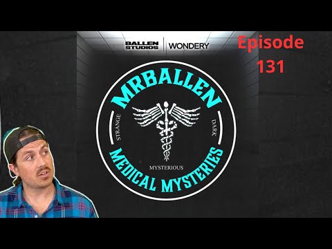 Mystery 50 Years | MrBallen Podcast & MrBallen’s Medical Mysteries