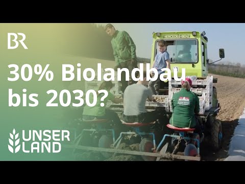 Noch ausbaufähig - Biolandbau in Bayern | Unser Land | BR Fernsehen