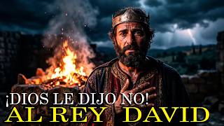 ¿Por Qué Dios Rechazó el Templo del Rey David? (La Verdad Bíblica)