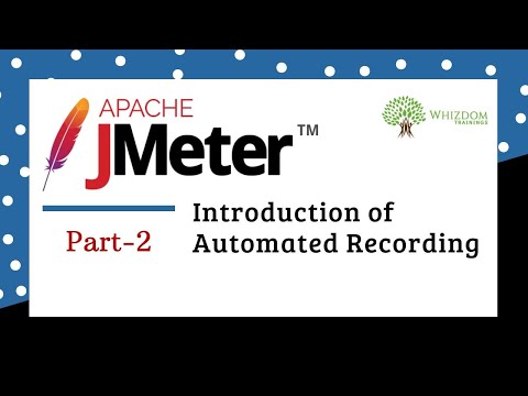 Apache JMeter Beginner Tutorial- 2 [Introduction of Automated Recording]