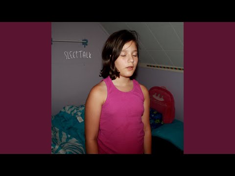 Video thumbnail for Sleep Talk