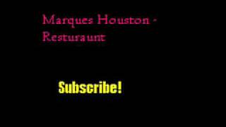 Marques Houston - Resturaunt