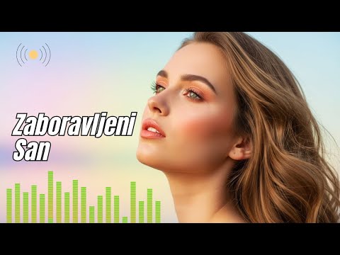 Zaboravljeni San – Zvanična Pesma | Balkan Pop 2025