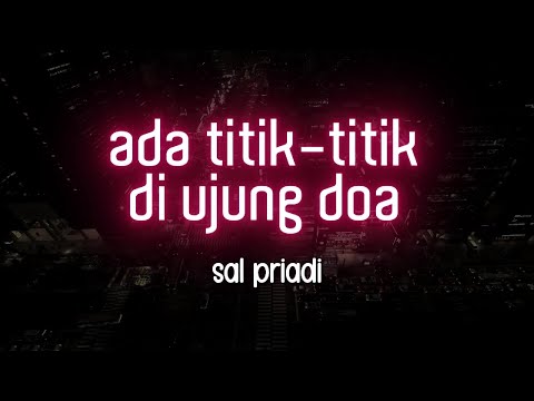 ada titik titik di ujung doa - sal priadi (band version)