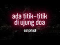 ada titik titik di ujung doa - sal priadi (band version)