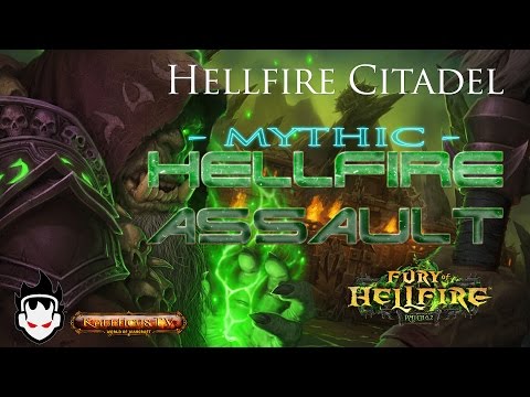 Hellfire Assault (Hellfire Citadel - Mythic) - Excitatus (Holy Paladin PoV)