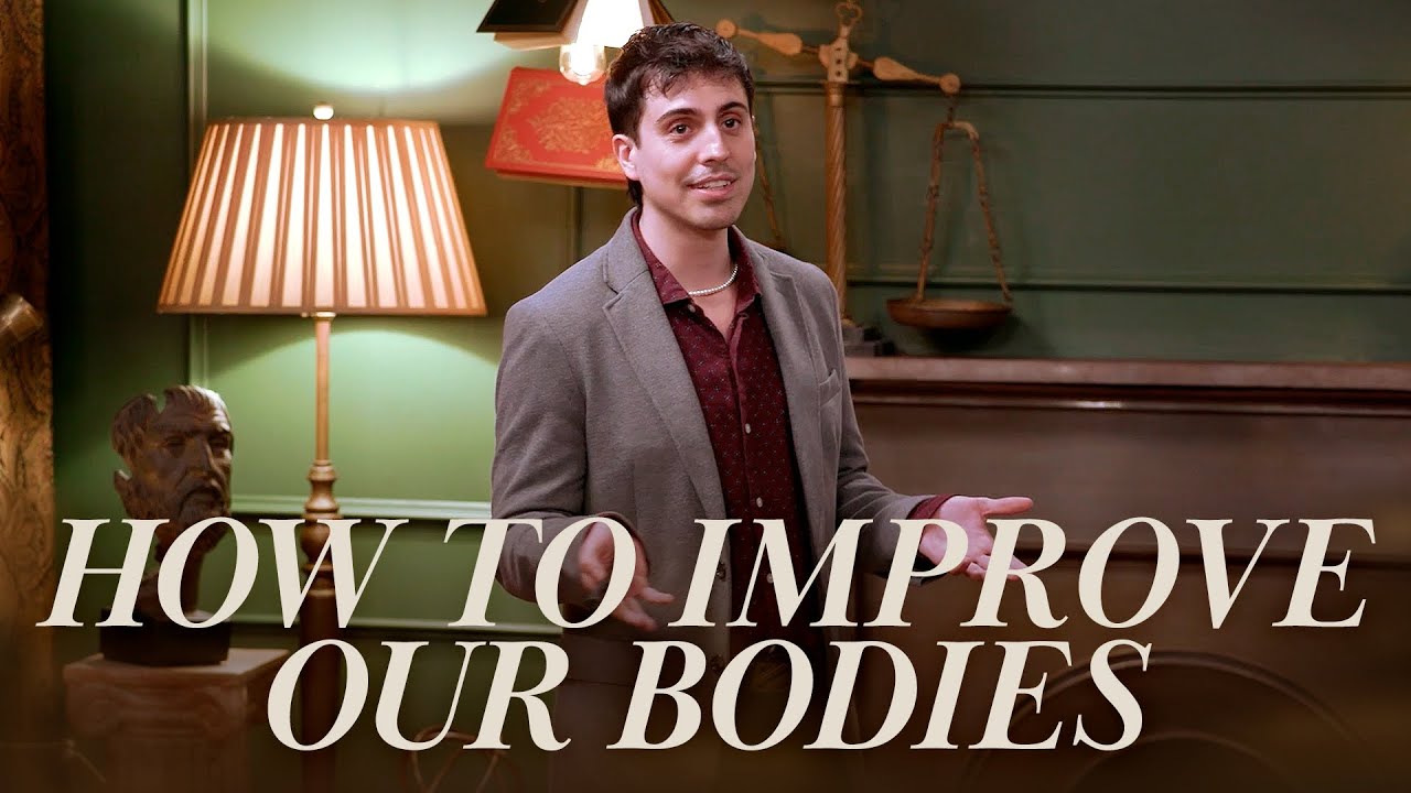How To Improve Our Bodies