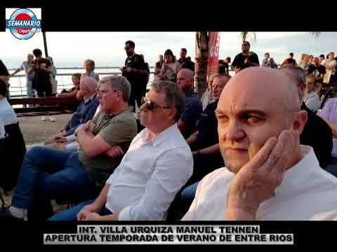 VILLA  URQUIZA: LANZAMIENTO TEMPORADA DE VERANO DE ENTRE RIOS   INT. VILLA URQUIZA MANUEL TENNEN