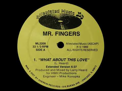 Mr. Fingers - What About This Love (Extended Version)