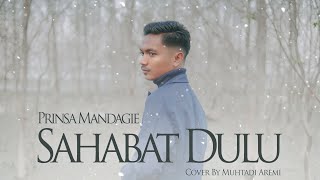 Download lagu Sahabat Dulu – Prinsa Mandagie (Ost Layangan Putus) || Muhtadi Aremi (Cover) mp3 Download lagu Sahabat Dulu – Prinsa Mandagie (Ost Layangan Putus) || Muhtadi Aremi (Cover) mp3