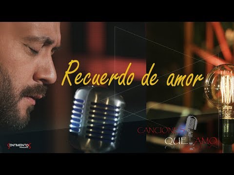 Lucas Sugo - Recuerdo de amor (DVD Canciones que amo)